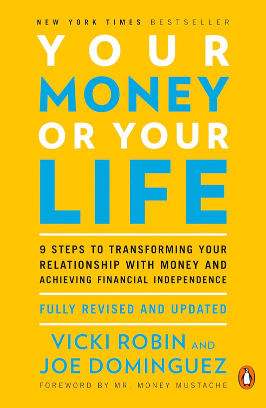 Your Money Or Your Life (New Edition)